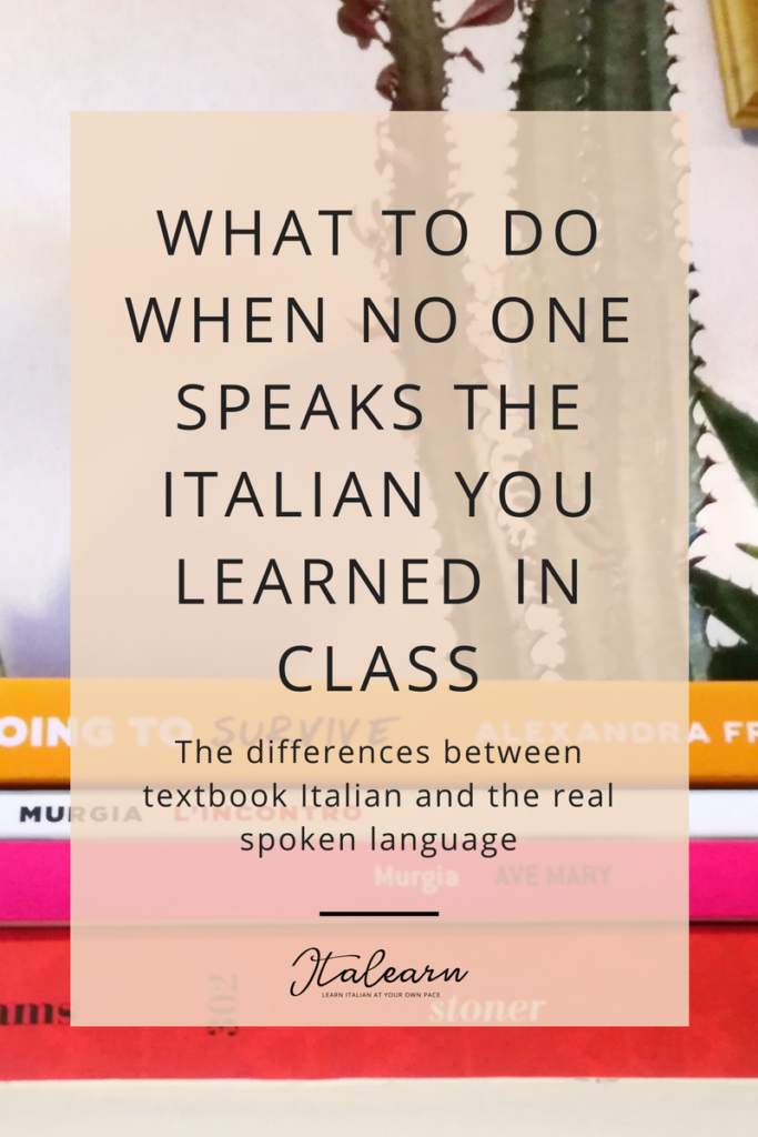 What to do when no one speaks the Italian you learned in class - italearn.com