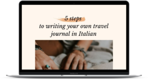 5 steps to writing your own travel journal in Italian - laptop screen - italearn.com